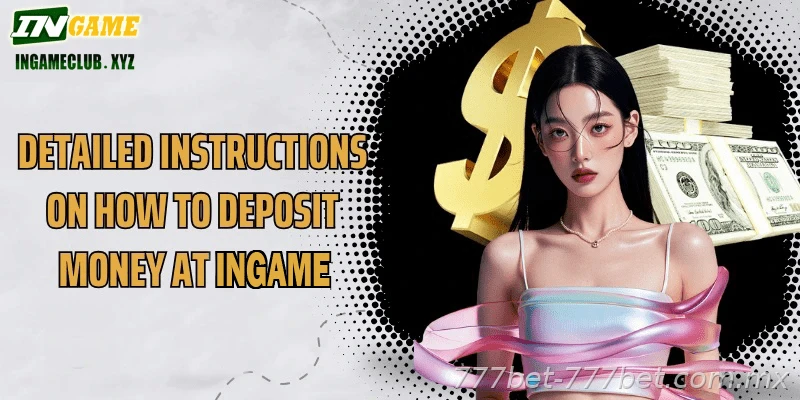 777BET Deposit feature overview for Indian players